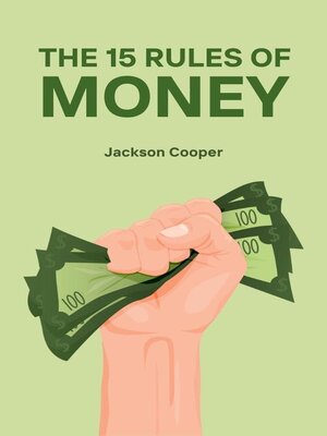 cover image of The 15 Rules of Money